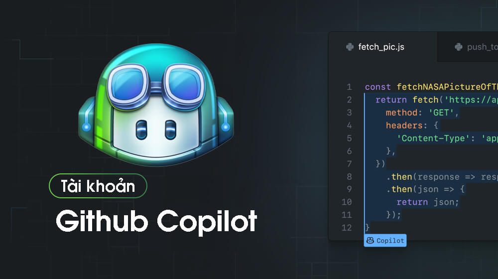 Viết code chuẩn, ít lỗi hơn với GitHub Copilot - Trung tâm CodeFresher ...